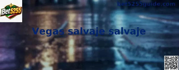 Imagen central de Vegas Salvaje Salvaje