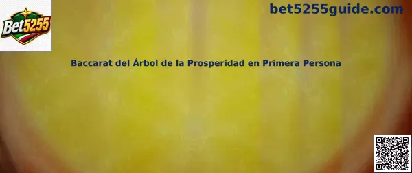 Baccarat del Árbol de la Prosperidad en Primera Persona