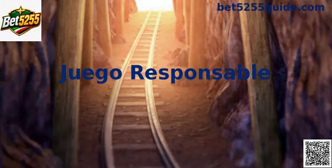 Juego Responsable Bet5255