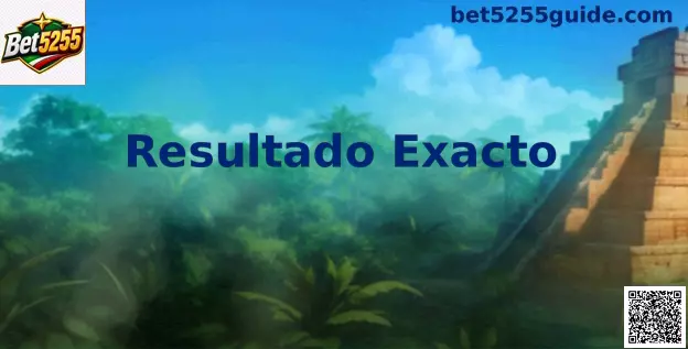 Resultado Exacto Bet5255 México