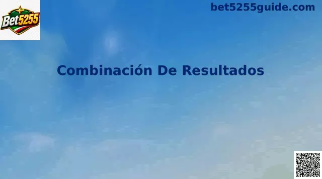 Combinación de resultados Bet5255 Mundial México